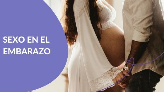Sexo en el embarazo Maternar