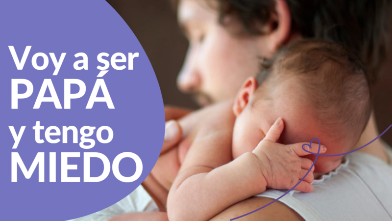 Miedos de tu pareja cuando va a ser papá
